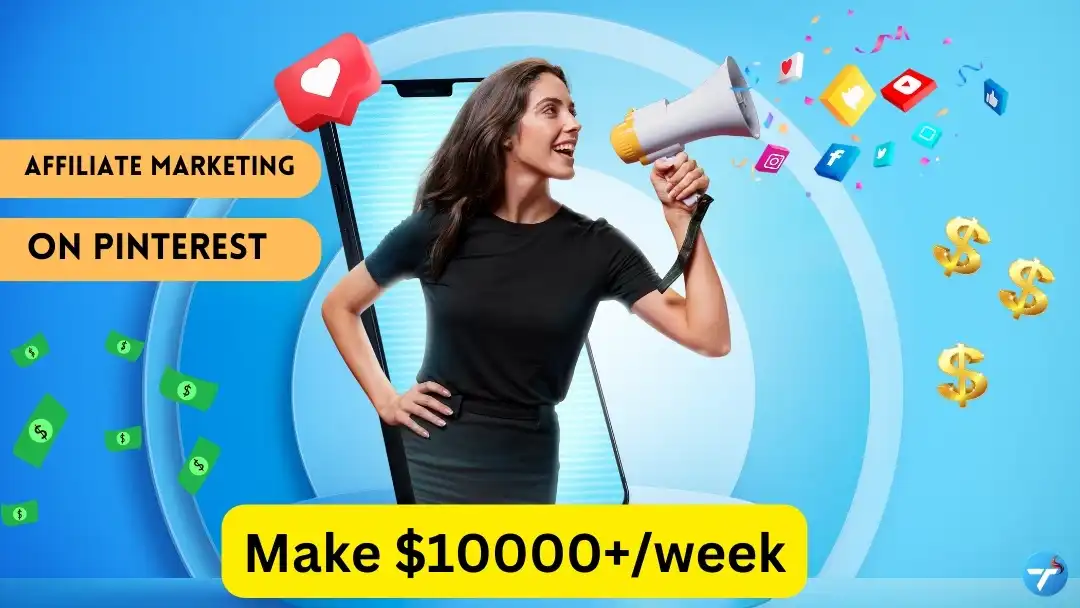 Affiliate Marketing on Pinterest: Make $1000/Week in 2024