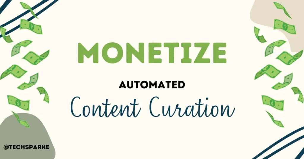 Automated-Content-Curation-monitization