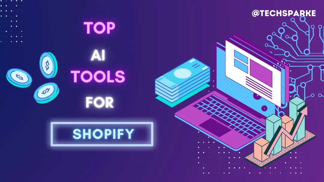 AI Tools for Shopify Enhancing E-commerce with Advanced Technology (2024)