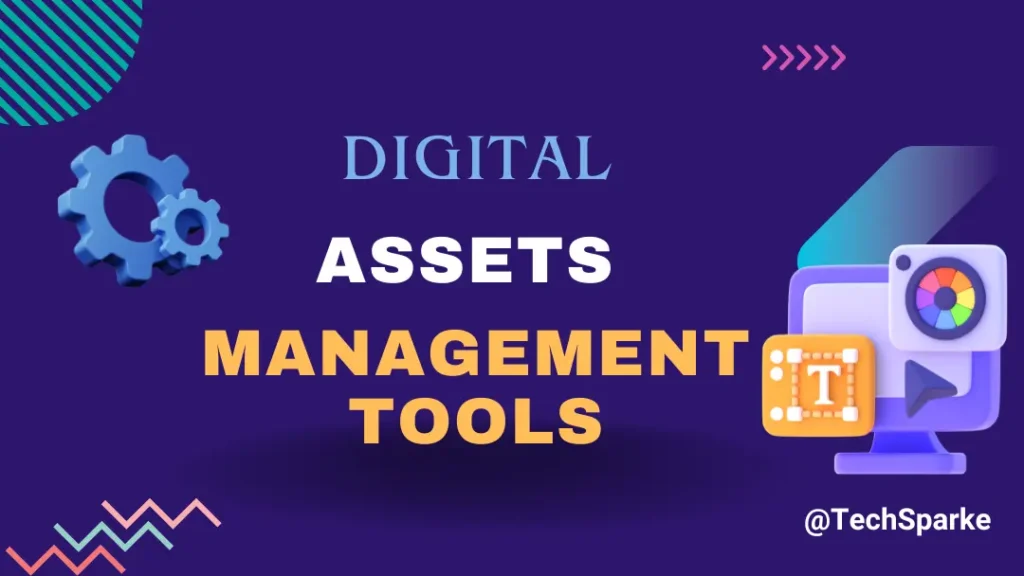 Best Digital Asset Management Tools