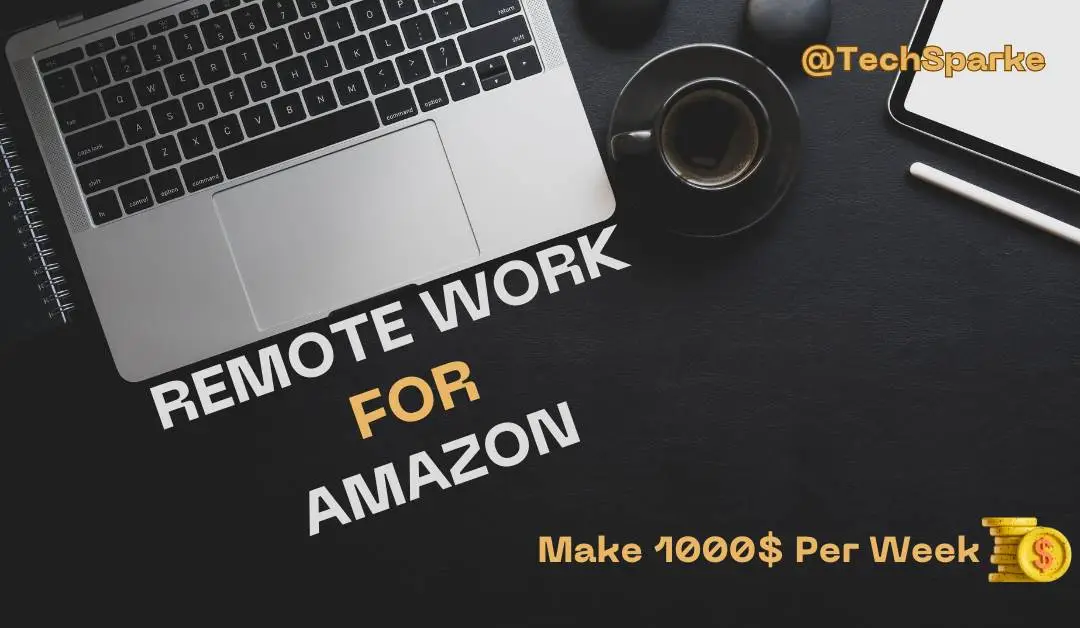 Achieve Success: Mastering Remote Work for Amazon 2024